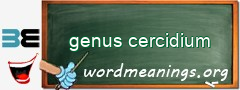 WordMeaning blackboard for genus cercidium